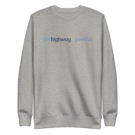 Unisex Premium Sweatshirt - Billhighway x Greekbill